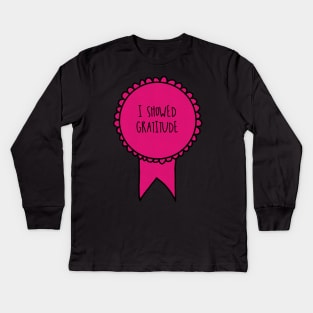 I Showed Gratitude / Self-Care Awards Kids Long Sleeve T-Shirt